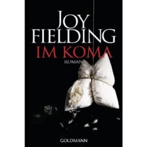 Im Koma | Joy Fielding, Kristian Lutze (2011)