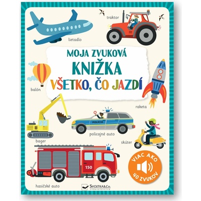 Moja zvuková knižka Všetko, čo jazdí