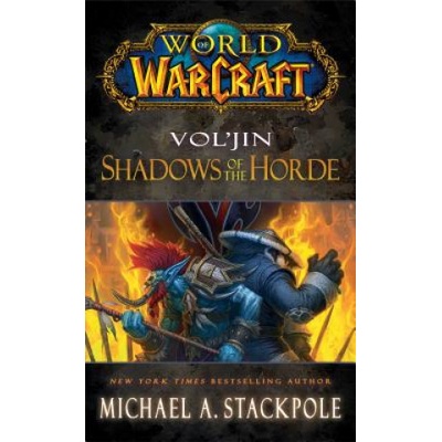 World of Warcraft: Vol'jin: Shadows of the Horde: Mists of Pandaria Book 2