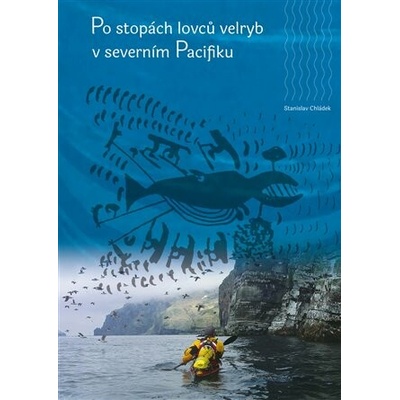 Po stopách lovců velryb v severním Pacifiku