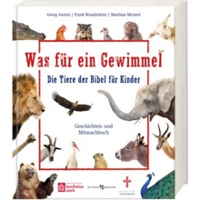 Was für ein Gewimmel - Die Tiere der Bibel für Kinder