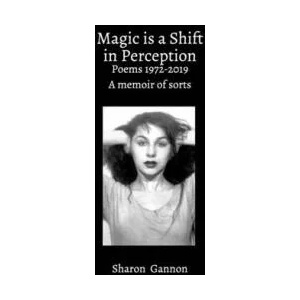 Magic Is A Shift In Perception | Sharon Gannon (ISBN: 9781715549350)
