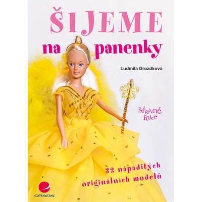Šijeme na panenky - Drozdková Ludmila