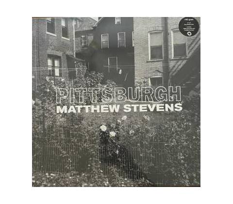 Pittsburgh - Matthew Stevens LP