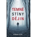 Temné stíny dějin