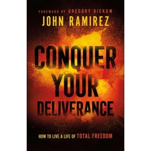Conquer Your Deliverance (ISBN: 9780800761844)
