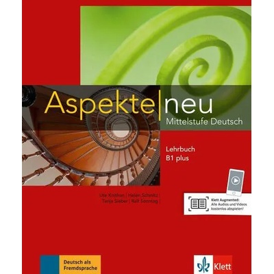 Aspekte neu B1+ Lehrbuch | Ute Koithan, Helen Schmitz, Tanja Sieber, Ralf Sonntag, Ralf-Peter Lösche, Ulrike Moritz