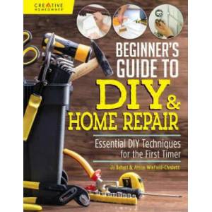 Beginner's Guide to DIY | Jo Behari, Alison Winfield-Chislett (ISBN: 9781580118286)
