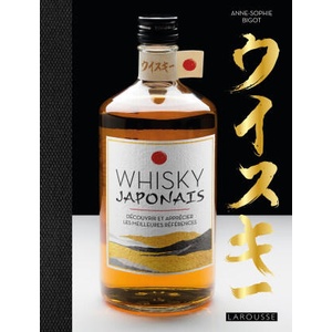 Whisky Japonais | Anne-Sophie Bigot (ISBN: 9782036040977)
