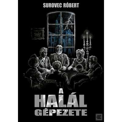 A halál gépezete - Róbert Surovec