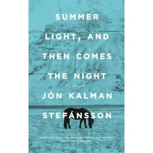 Summer Light, and Then Comes the Night