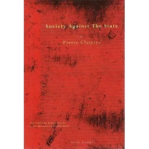Society Against the State | Pierre Clastres (ISBN: 9780942299014)