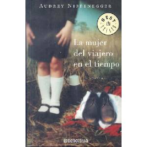 La mujer del viajero en el tiempo | AUDREY NIFFENEGGER (ISBN: 9788483460474)