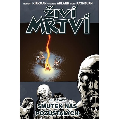 Živí mrtví 9: Smutek nás pozůstalých