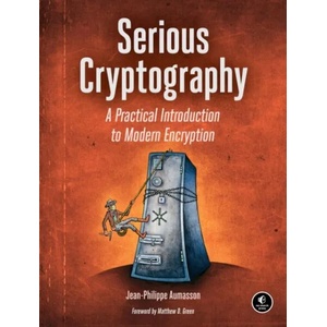 Serious Cryptography | Jean-Philippe Aumasson (ISBN: 9781593278267)