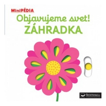 Objavujeme svet! Zahrádka | Nathalie Choux