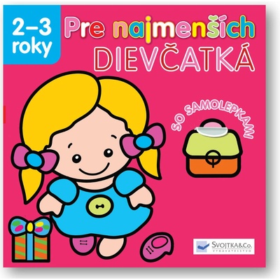 Pre najmenších Dievčatká