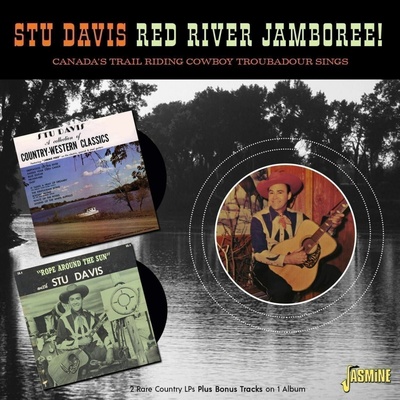 Red River Jamboree! Canada's Trail Riding Cowboy Troubadour Sings Stu Davis CD