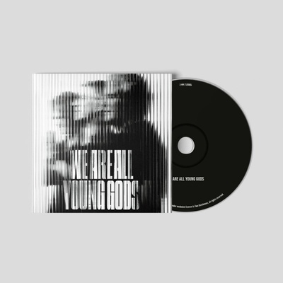 Young Gods - We Are All Young Gods CD