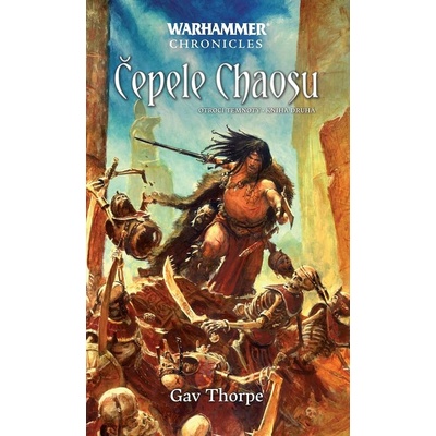 Čepele Chaosu - Gav Thorpe