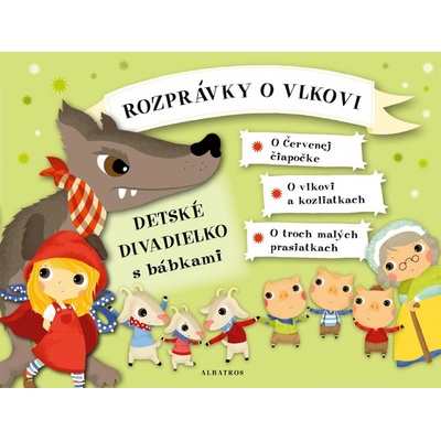 Rozprávky o vlkovi - Detské divadielko s bábkami - Oldřich Růžička