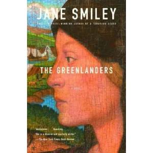 The Greenlanders | Jane Smiley (ISBN: 9781400095469)