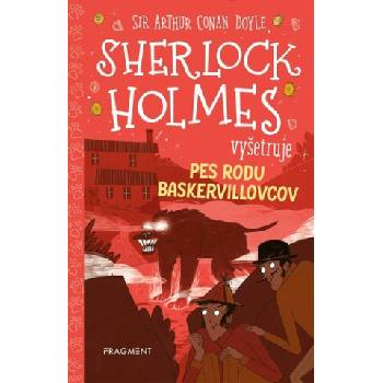Sherlock Holmes vyšetruje Pes rodu Baskervillovcov | Stephanie Baudet, Arthur Conan Doyle