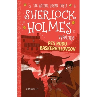 Sherlock Holmes vyšetruje Pes rodu Baskervillovcov | Stephanie Baudet, Arthur Conan Doyle