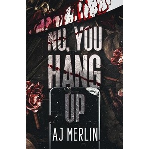 No, You Hang Up (ISBN: 9781955540735)