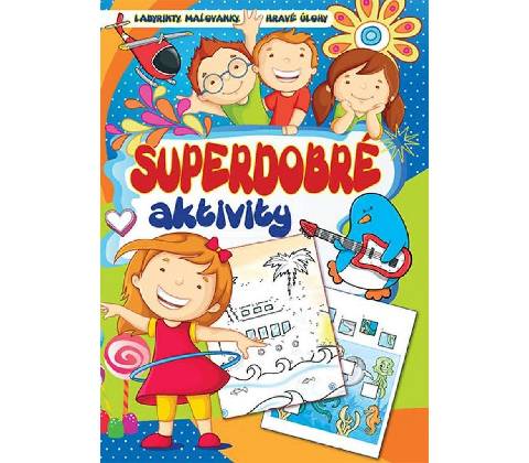 Superdobré aktivity