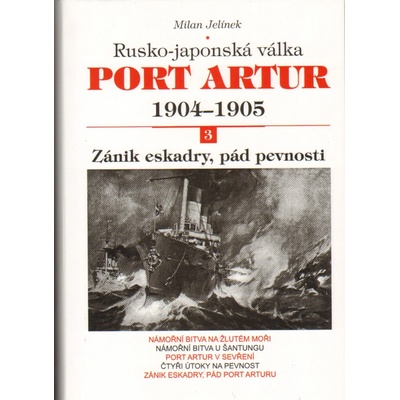 Port Artur 1904-1905 Milan Jelínek