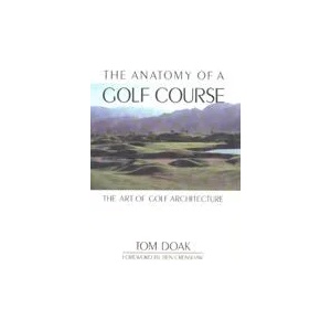 Anatomy of a Golf Course (ISBN: 9781580800716)
