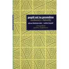 Popiš mi tu proměnu - Alena Blažejovská, Radim Kopáč