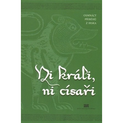 Ni králi, ni císaři - - ed. Skoumal Aloys