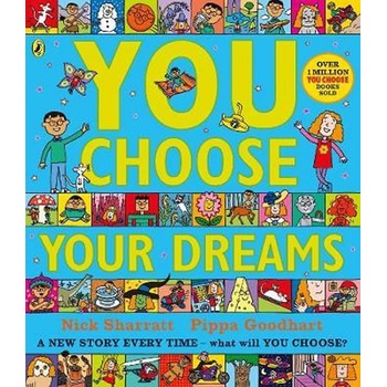 You Choose Your Dreams - Originally published as Just Imagine Goodhart PippaPaperback
