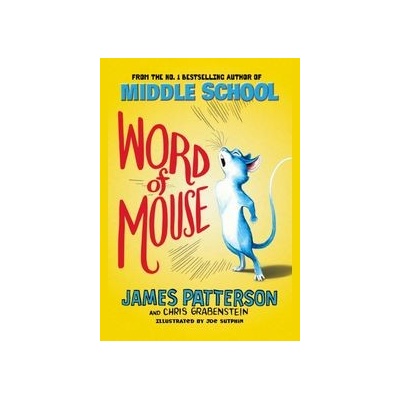 Word of Mouse Patterson James