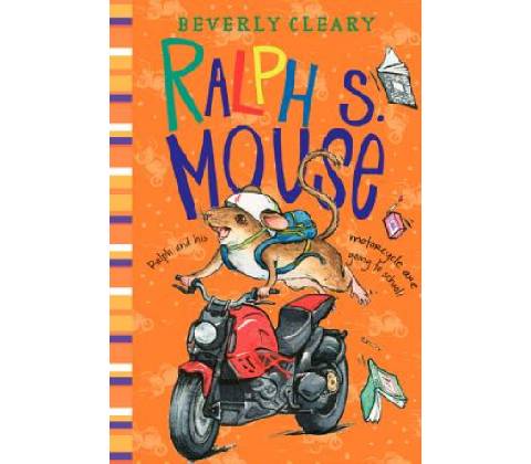 Ralph S. Mouse - Beverly Cleary