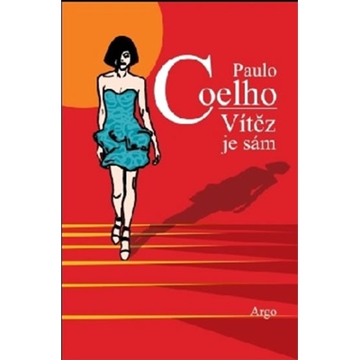 Vítěz je sám - Paulo Coelho