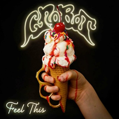 Crobot - Feel This LP