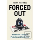 Forced Out - Kevin Maxwell