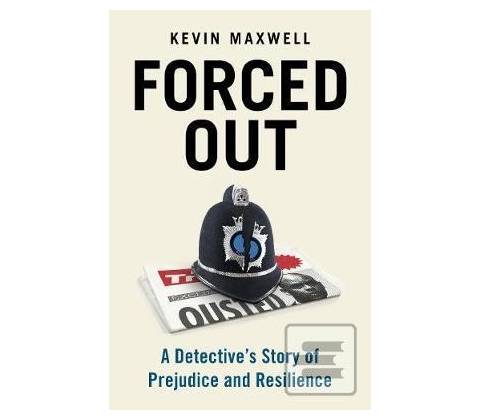 Forced Out - Kevin Maxwell