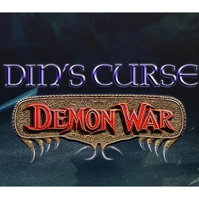 Din's Curse: Demon War