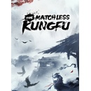 The Matchless Kungfu