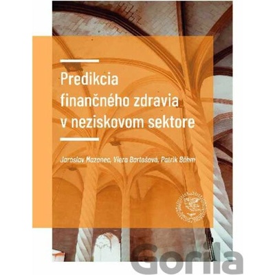 Predikcia finančného zdravia podniku