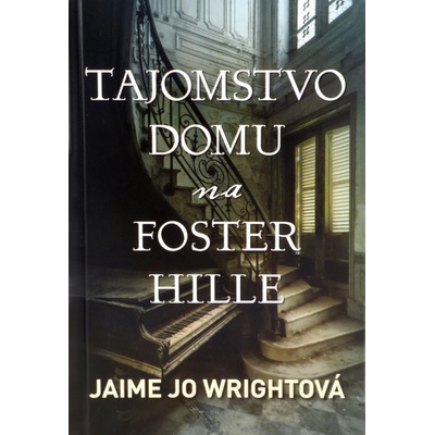 Tajomstvo domu na Foster Hille