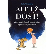Ale už dosť!