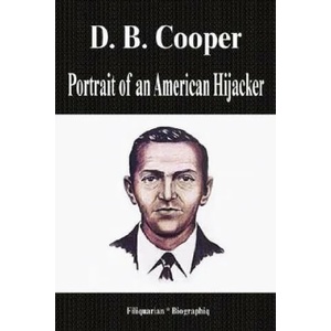 D. B. Cooper | Biographiq (ISBN: 9781599861982)