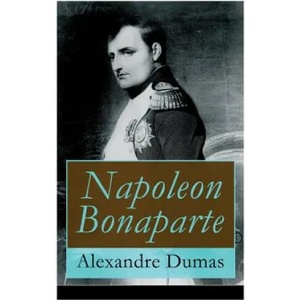 Napoleon Bonaparte | Alexander Dumas (ISBN: 9788026857884)