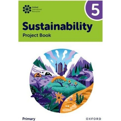 Oxford International Sustainability: Project Book 5 (Primary) (Jody Ellenby)(Brožovaná)