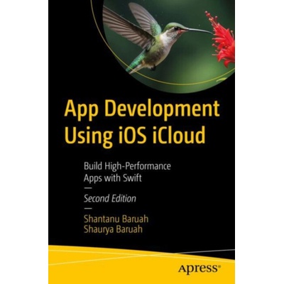 App Development Using iOS iCloud - Baruah, Shantanu a Baruah, Shaurya